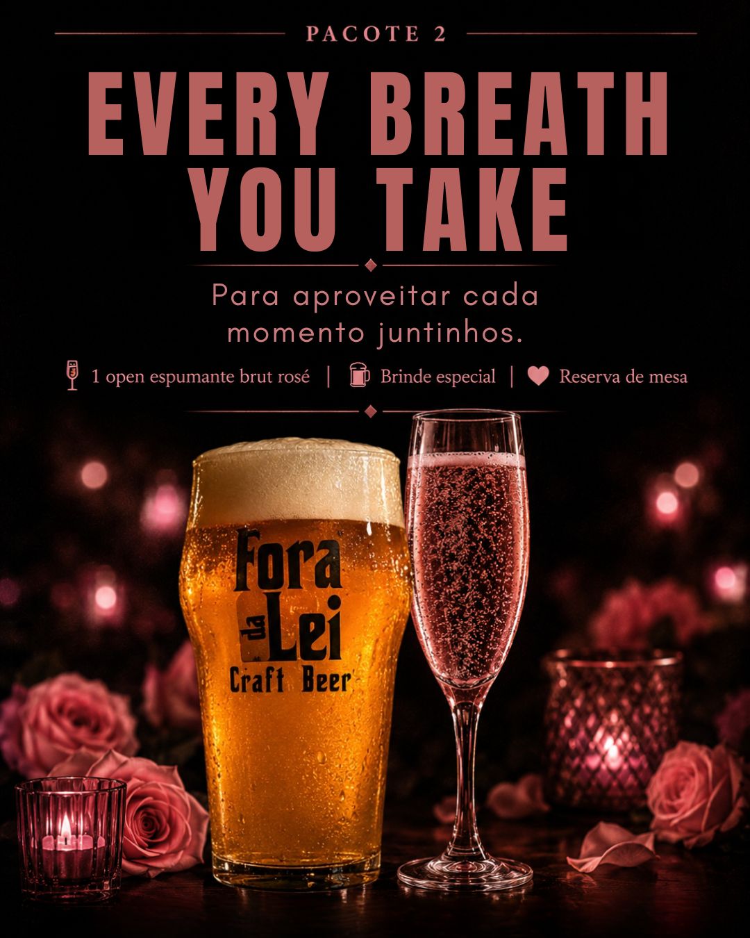 Pacote 2 – Every Breath You Take